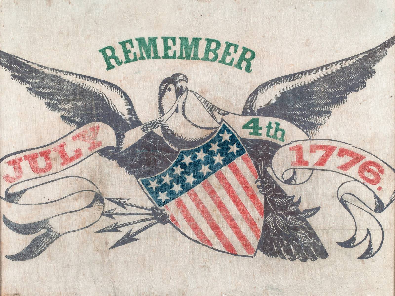 "Remember the 4th" holiday banner, 1860s. Courtesy of National Museum of American History